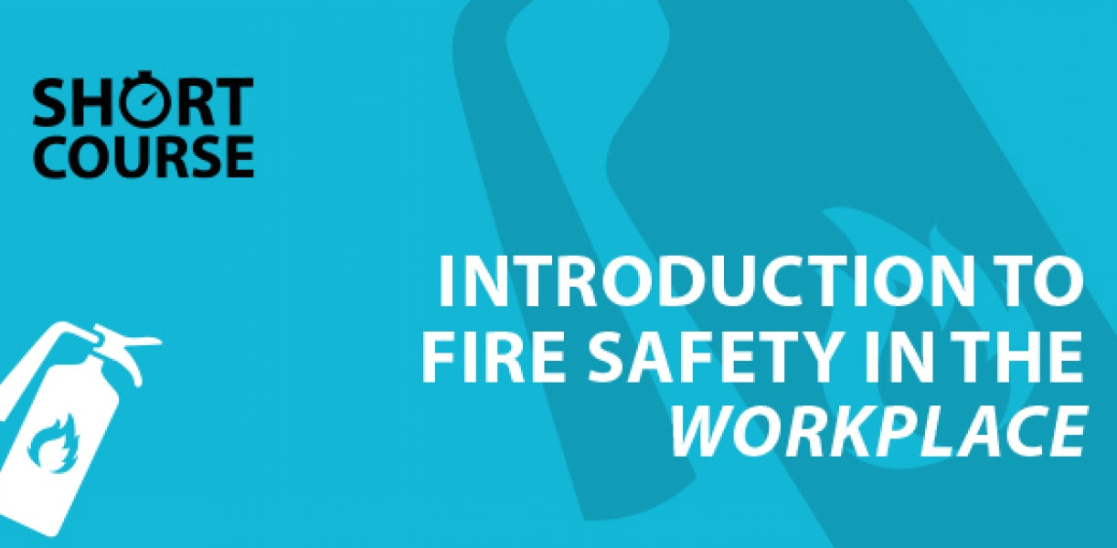 Introduction to Fire Safety in the Workplace