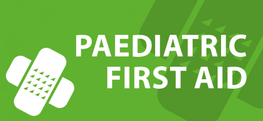 Paediatric First Aid